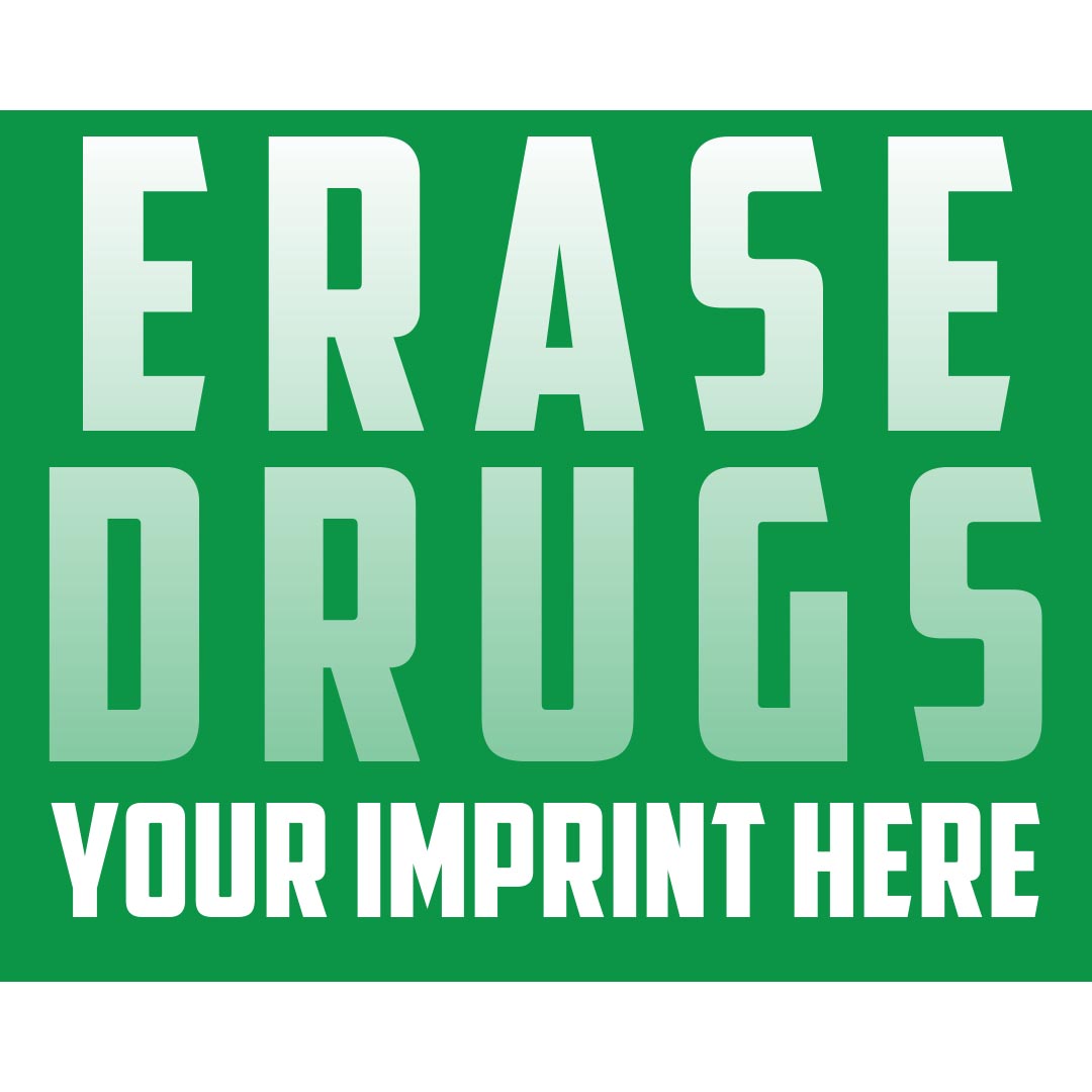Drug Prevention Banner (Customizable): Erase Drugs