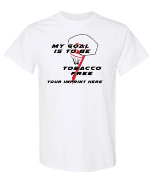 Tobacco Prevention Shirt: My Goal Is To Be Tobacco Free
