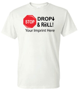 Fire Safety Shirt: Stop, Drop, and Roll
