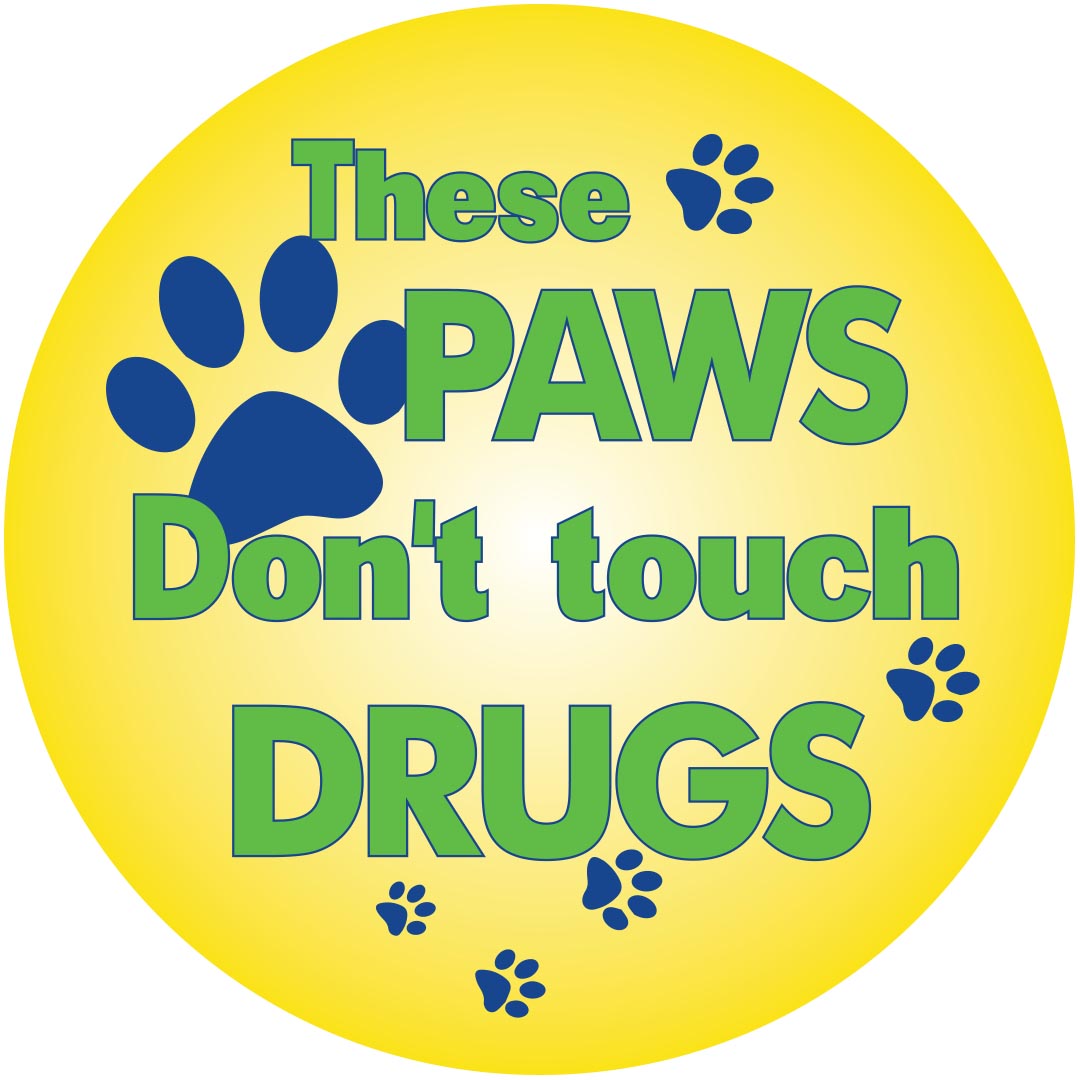 These Paws Don’t Touch Drugs Stickers – Rolls of 100