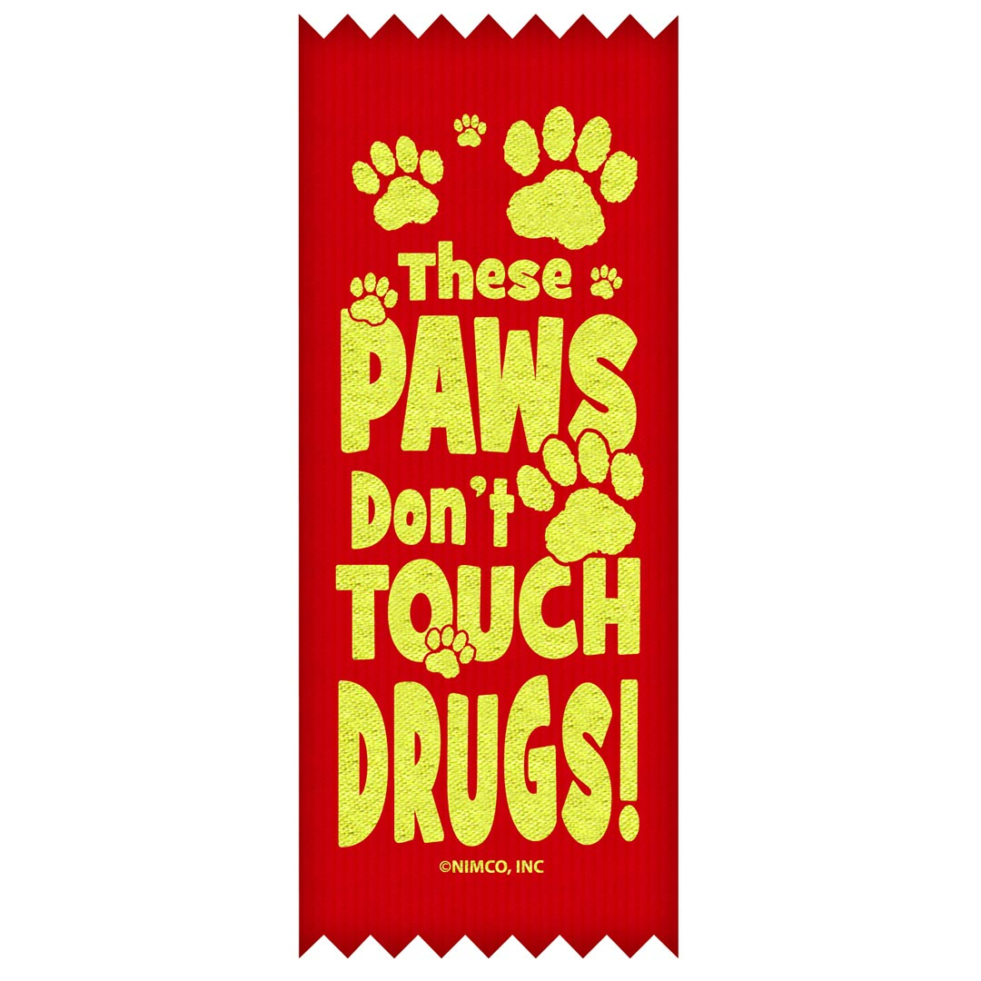 These Paws Dont Touch Drugs! – SELF-STICK Ribbons