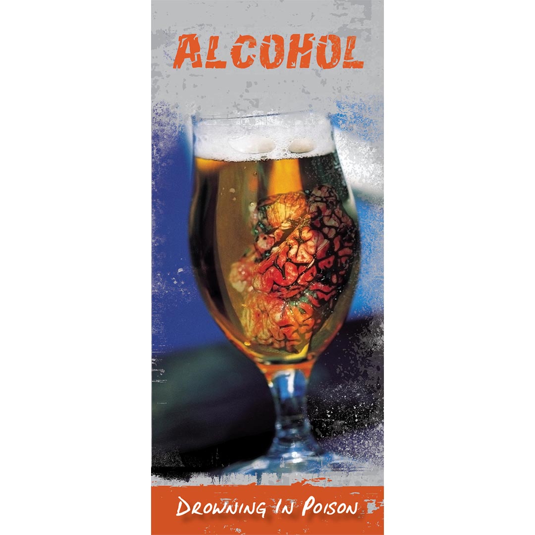 Alcohol: Drowning in Poison – Pamphlet