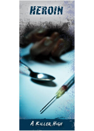 Heroin: A Killer High – Pamphlet