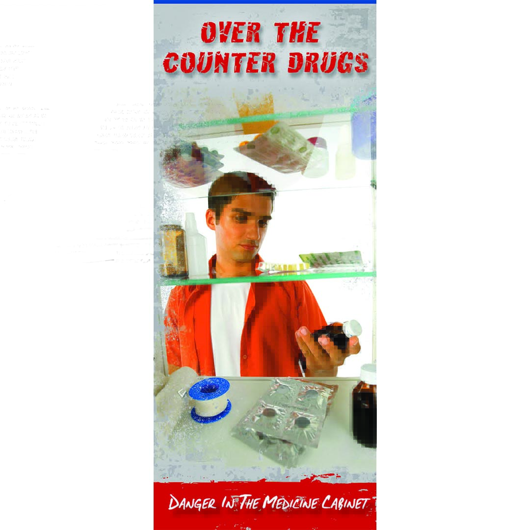 Over-the-Counter Drugs: Danger in the Medicine Cabinet – Pamphlet