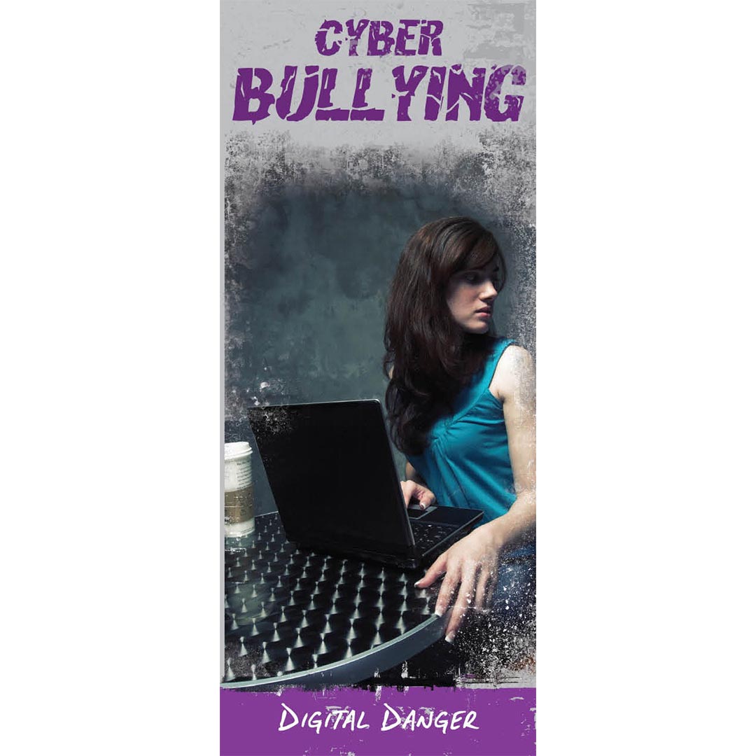Cyber-Bullying: Digital Danger – Pamphlet