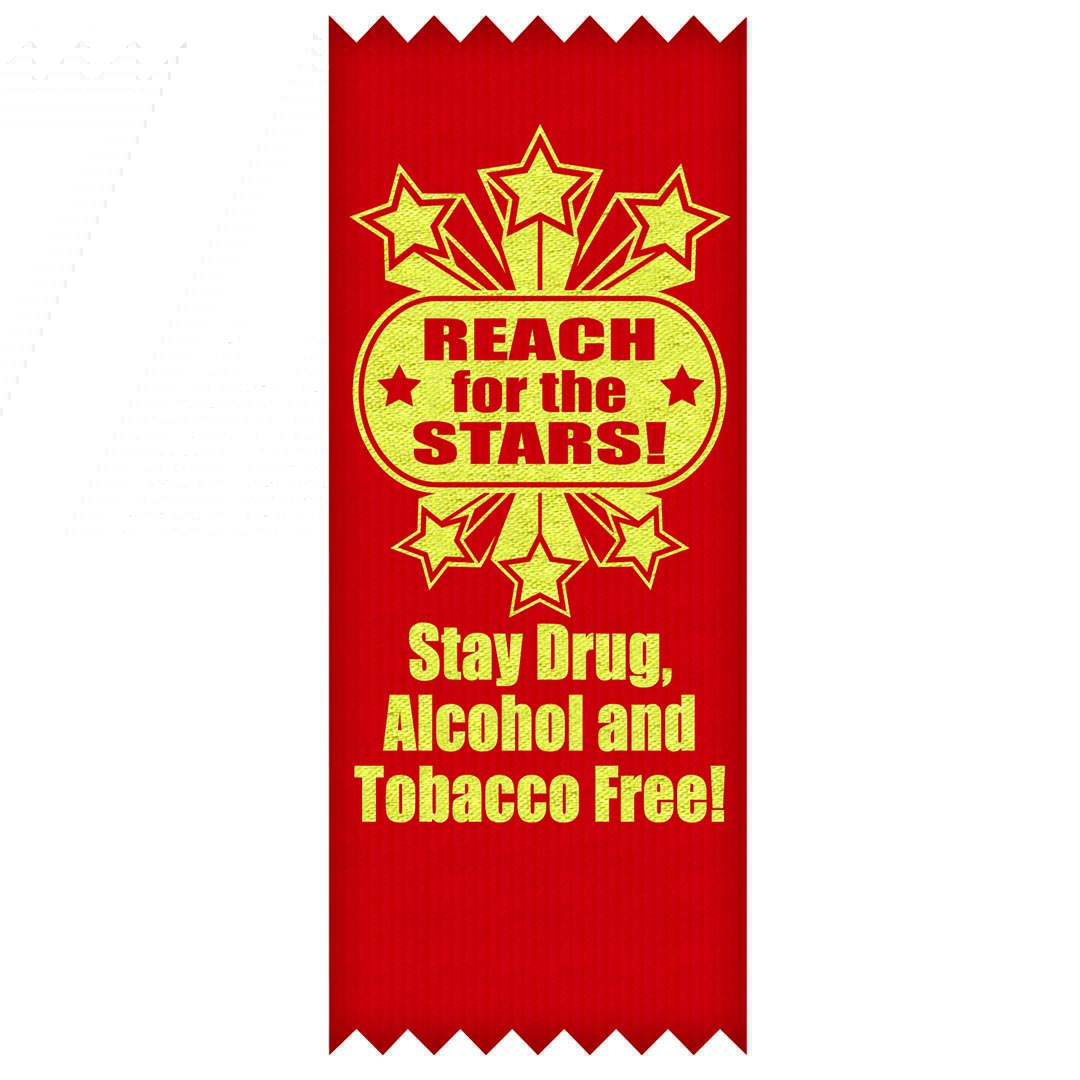 Reach for the Stars! Stay Drug, Alcohol & Tobacco Free! – SELF-STICK Ribbons