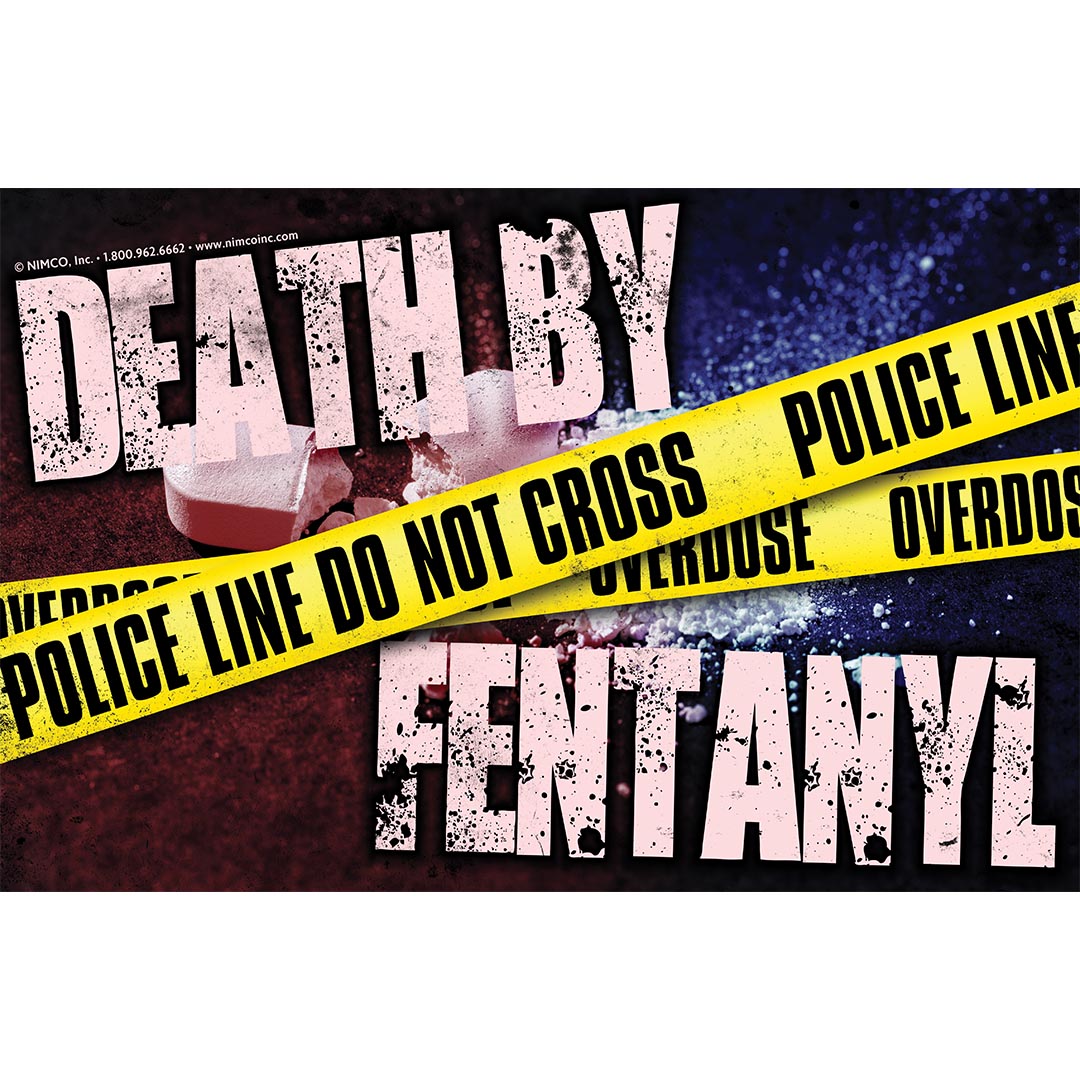 Fentanyl Poster: Death By Fentanyl