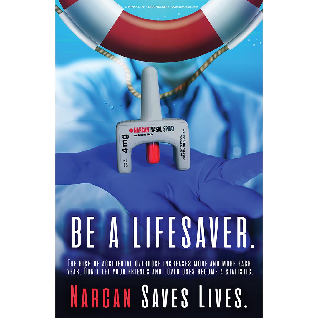 Fentanyl Poster: Be A Lifesaver. Narcan Saves Lives.
