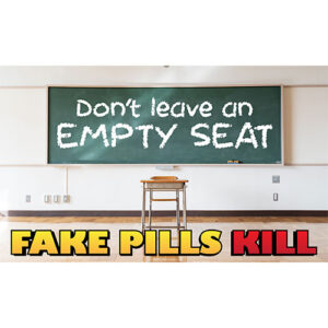 Fentanyl Poster: Don’t Leave an Empty Seat