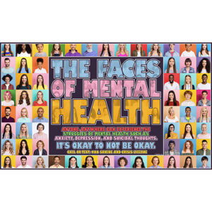 Mental Health Poster – The Faces of Mental Health