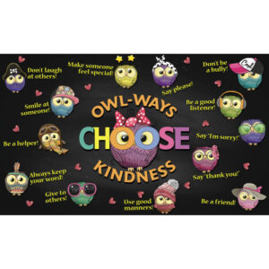 Kindness Poster – Owl-Ways Choose Kindness