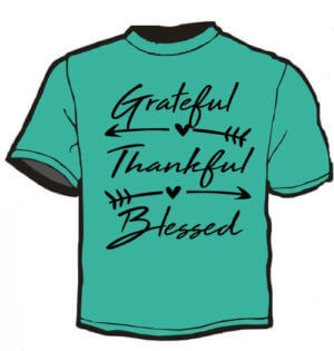 Faith Shirt: Grateful, Thankful, Blessed 3