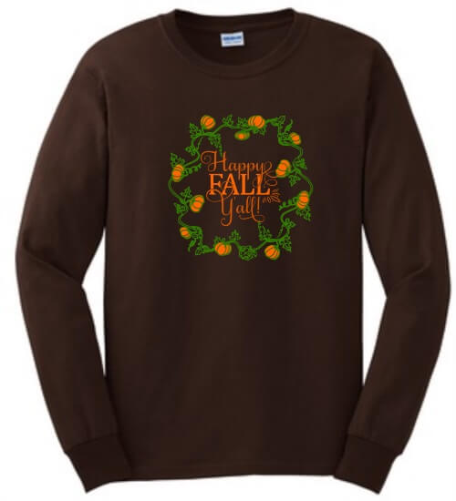 Seasonal Shirt: Happy Fall Y'all 1