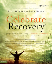 Celebrate Recovery, Updated Curriculum Kit