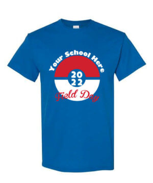 Field Day Shirt: Field Day 2022 3