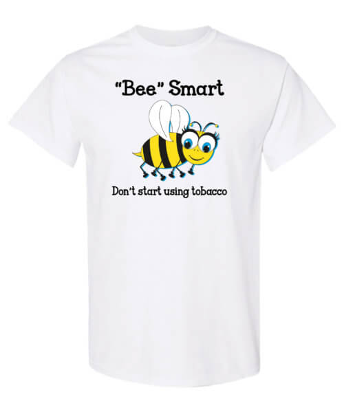 Bee Smart Tobacco Prevention Shirt