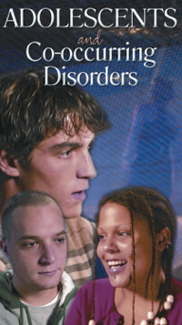 Adolescents and Co-Occurring Disorders DVD