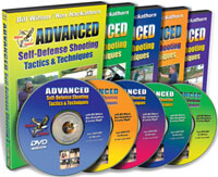 Advanced Self-Defense Shooting Tactics & Techniques 5 DVD Series
