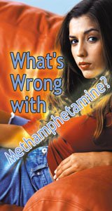 What's Wrong with Methamphetamines? - DVD