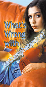 What's Wrong with Methamphetamines? - DVD