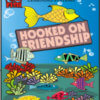 Go Fish: Hooked on Friendship