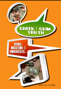 Cheek & Gum: Teens, Nicotine & Smokeless..(DVD)
