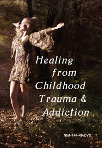 Healing from Childhood Trauma & Addiction with John Bradshaw (DVD)