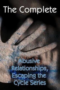 The Complete Abusive Relationships, Escaping the Cycle DVD Series