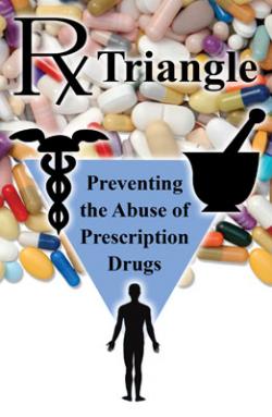 RX Triangle:  Preventing the Abuse of Prescription Drugs (26 min. DVD)