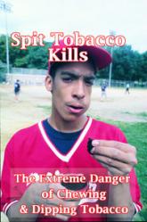 Spit Tobacco Kills: The Extreme Danger of Chewing & Dipping Tobacco - DVD