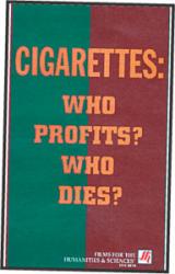 Cigarettes: Who Profits, Who Dies (49 min. DVD)