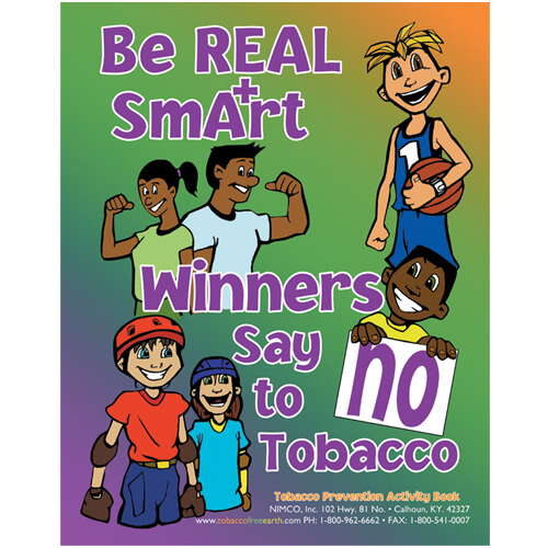 Be Real Smart, Winners Say No to Tobacco Activity Book - Grades K-6