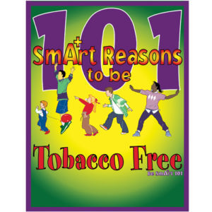 101 Smart Reasons to be Tobacco Free Activity Book