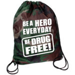 Be a Hero Everyday Be Drug Free! Back Sack