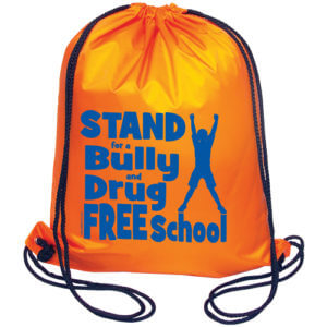 Stand for a Bully and Drug-Free School - Drawstring Backsack