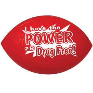I have the POWER 2B Drug Free!:  Red Vinyl Mini Football