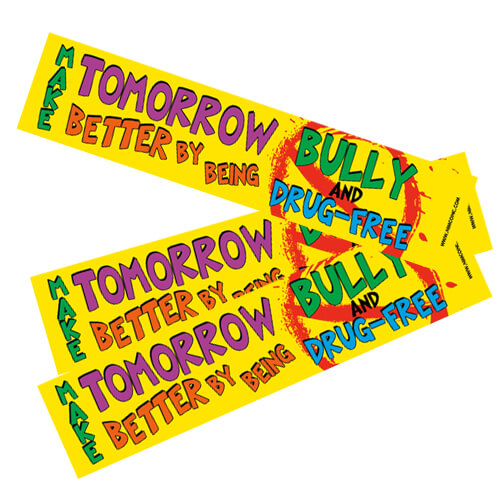 Make Tomorrow Better by being Bully and Drug-Free - Bookmarks
