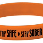 Stay Safe - Stay Sober Silicone Bracelet