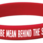Don't Be Mean Behind the Screen Bracelet