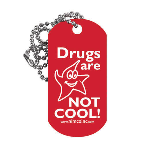 Drugs are Not Cool! Dog Tag