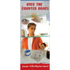 Over-the-Counter Drugs: Danger in the Medicine Cabinet - Pamphlet