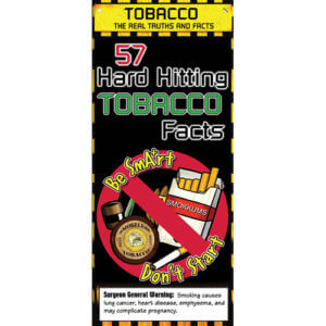 57 Hard Hitting Tobacco Facts Pamphlets (Sets of 50)