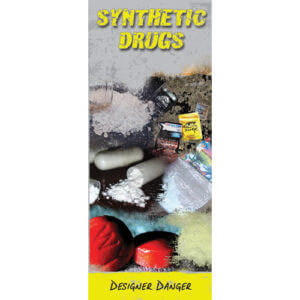 Synthetic Drugs: Designer Danger Pamphlets