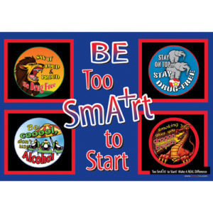 Be Too Smart to Start Laminated Poster