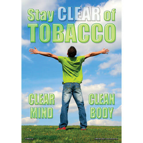 Stay Clear of Tobacco Poster