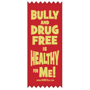 Bully and Drug Free is Healthy for Me! - SELF-STICK Ribbons