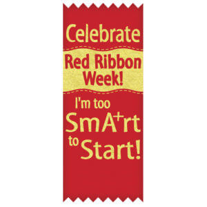 Celebrate Red Ribbon Week Self-Stick Ribbon