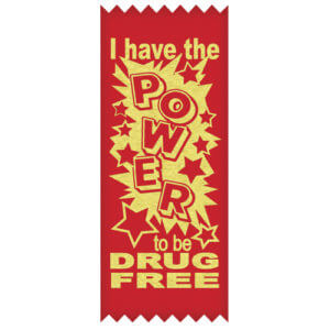 I Have the Power to be Drug Free - SELF-STICK Ribbons