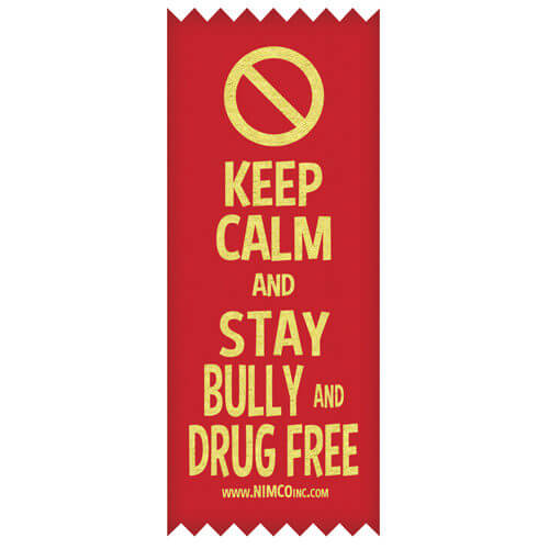Keep Calm and Stay Bully and Drug Free - SELF-STICK Ribbons