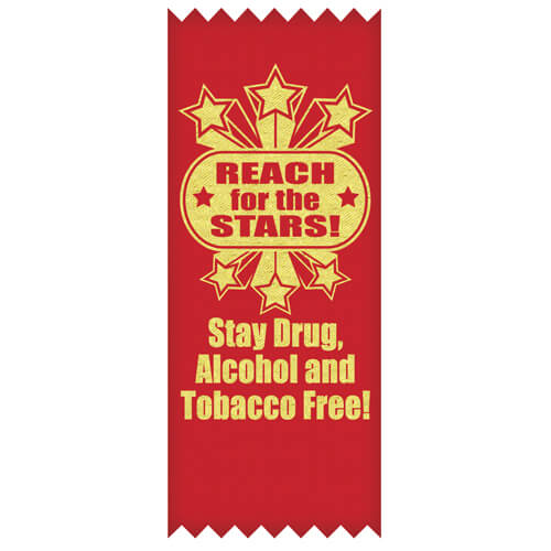 Reach for the Stars! Stay Drug, Alcohol & Tobacco Free! - SELF-STICK Ribbons